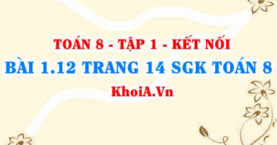 Bài 1.12 trang 14 SGK Toán 8 tập 1 Kết nối tri thức